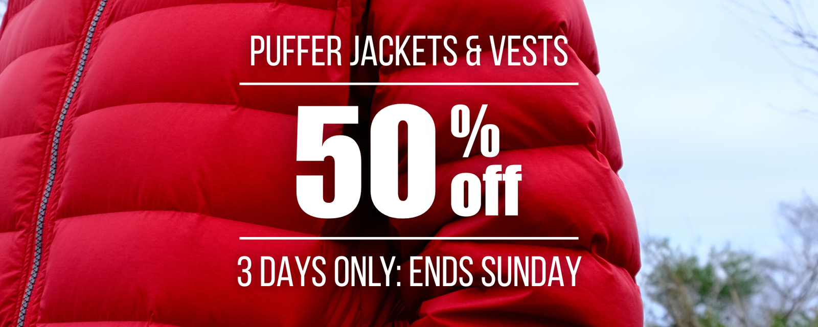 Down Puffer Jackets: 50% Off, 3 Days Only
