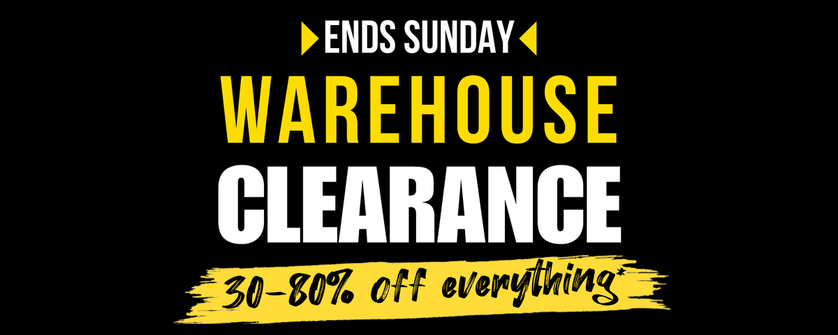 Warehouse Clearance: 30-80% Off Everything